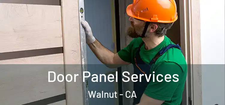 Door Panel Services Walnut - CA